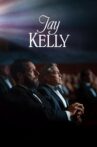 Jay Kelly Movie Streaming Online