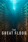 The Great Flood Movie Streaming Online