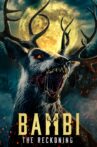 Bambi: The Reckoning Movie Streaming Online