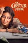 Ek Chatur Naar Movie Streaming Online