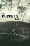 The Puppet’s Tale Movie Streaming Online