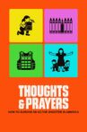 Thoughts & Prayers Movie Streaming Online