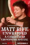 Matt Rife: Unwrapped - A Christmas Crowd Work Special Movie Streaming Online