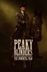 Peaky Blinders: The Immortal Man Movie Streaming Online
