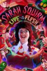 Sarah Squirm: Live + in the Flesh Movie Streaming Online