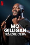 Mo Gilligan: In the Moment