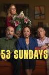 53 Sundays Movie Streaming Online