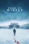Dead of Winter Movie Streaming Online