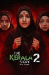 The Kerala Story 2 Goes Beyond Movie Streaming Online