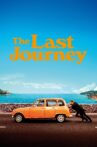 The Last Journey Movie Streaming Online