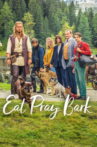 Eat Pray Bark Movie Streaming Online