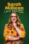 Sarah Millican: Late Bloomer Movie Streaming Online