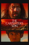 The Carpenter's Son Movie Streaming Online