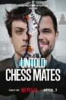 Untold: Chess Mates Movie Streaming Online