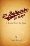 30 Ballparks in 30 Days Movie Streaming Online