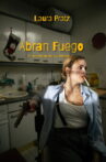 ABRAN FUEGO Movie Streaming Online