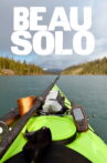 Beau Solo: Yukon Movie Streaming Online