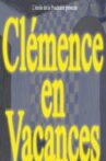 Clémence en vacances Movie Streaming Online