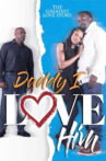 Daddy I Love Him Movie Streaming Online