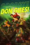 Goodbye, Don Glees! Movie Streaming Online