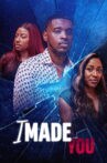 I Made You Movie Streaming Online