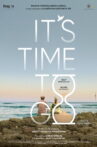 It's Time To Go! Movie Streaming Online