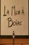 La mer à boire Movie Streaming Online