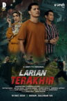 Larian Terakhir Movie Streaming Online