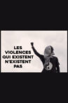 Les violences qui existent n'existent pas Movie Streaming Online