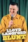 Lloyd Langford: Blunt Movie Streaming Online