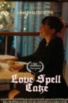 Love Spell Cake Movie Streaming Online