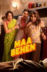 Maa Behen Movie Streaming Online