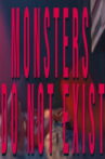 Monsters do not exist Movie Streaming Online