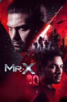 Mr. X Movie Streaming Online