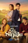No Place to Be Single Movie Streaming Online