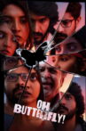 Oh Butterfly! Movie Streaming Online