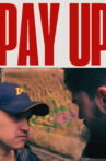 Pay Up Movie Streaming Online