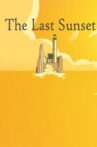 The Last Sunset Movie Streaming Online