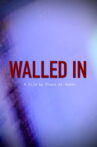 Walled in Movie Streaming Online