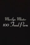 100 Food Porn Movie Streaming Online