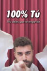 100% Tú Movie Streaming Online