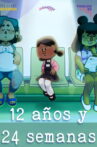 12 años y 24 semanas Movie Streaming Online