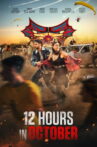 12 Hours in October Movie Streaming Online