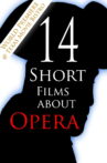 14 Short Films About Opera Movie Streaming Online