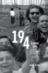 1945 L'anno che non c'è Movie Streaming Online