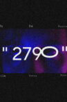 2790 Movie Streaming Online