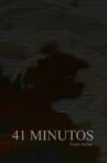 41 MINUTOS Movie Streaming Online