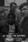 42 Years for Nothing Movie Streaming Online