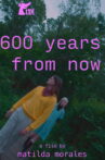 600 years from now Movie Streaming Online