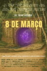 8 de Março Movie Streaming Online